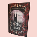 The Mating Trials SPECIAL EDITION Hardcover