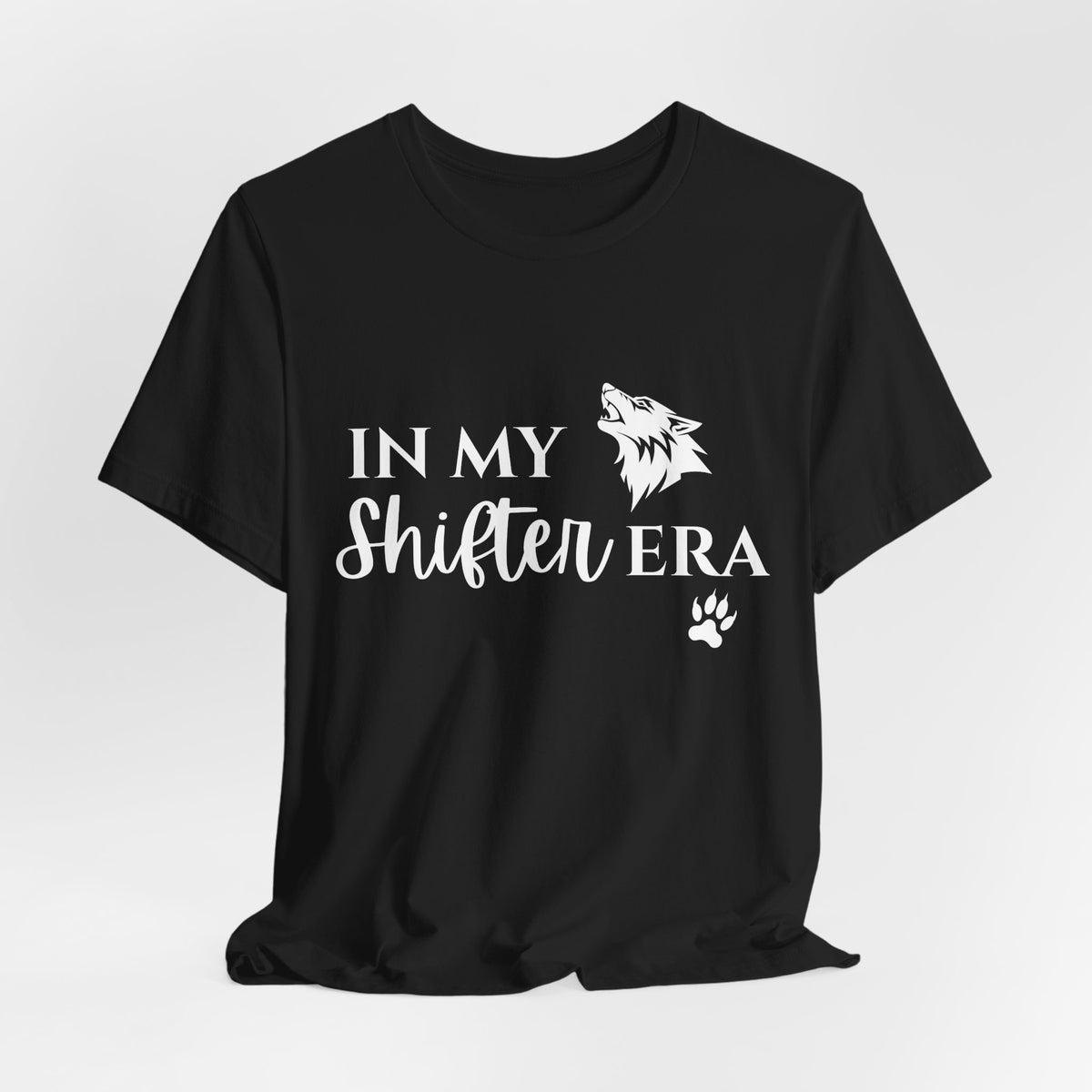 In My Shifter Era T-Shirt — Werewolf Paw & Wolf Head Graphic