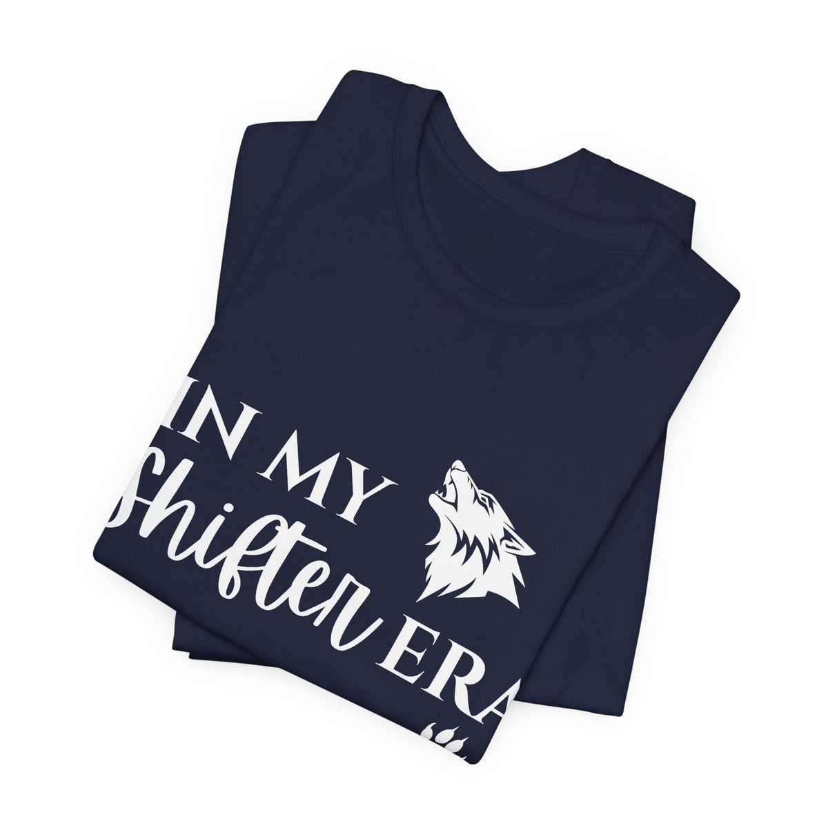 In My Shifter Era T-Shirt — Werewolf Paw & Wolf Head Graphic