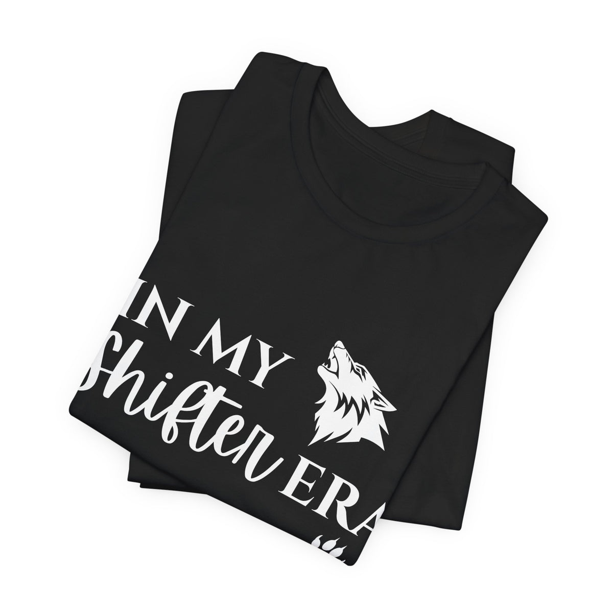 In My Shifter Era T-Shirt — Werewolf Paw & Wolf Head Graphic
