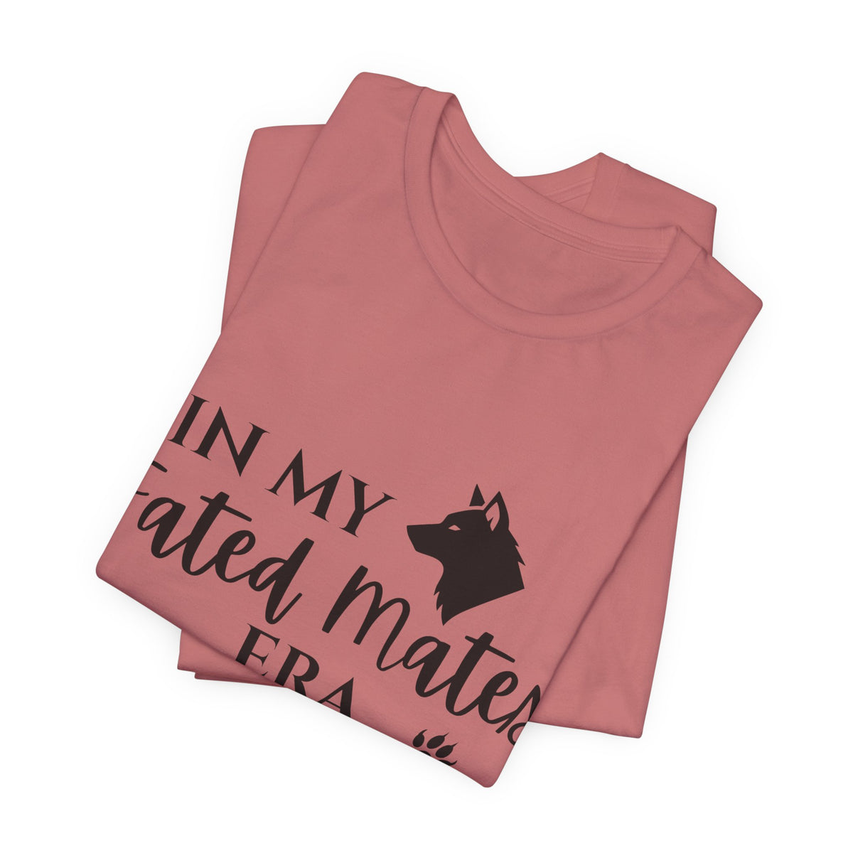 In My Fated Mates Era Tee — Werewolf Paw Print Graphic T-Shirt