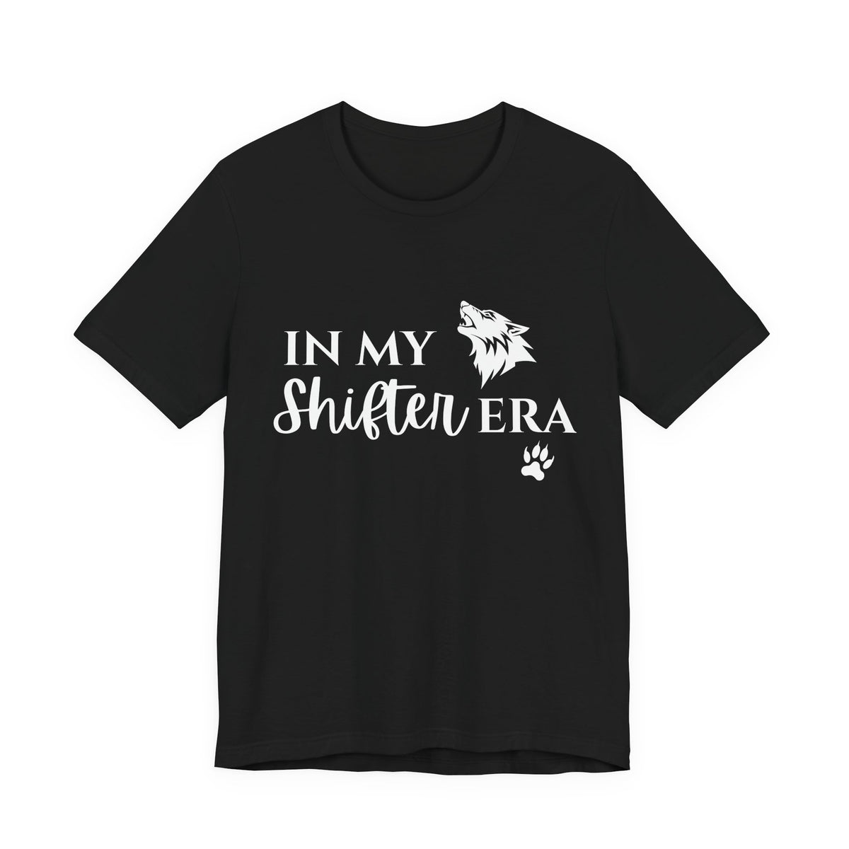 In My Shifter Era T-Shirt — Werewolf Paw & Wolf Head Graphic
