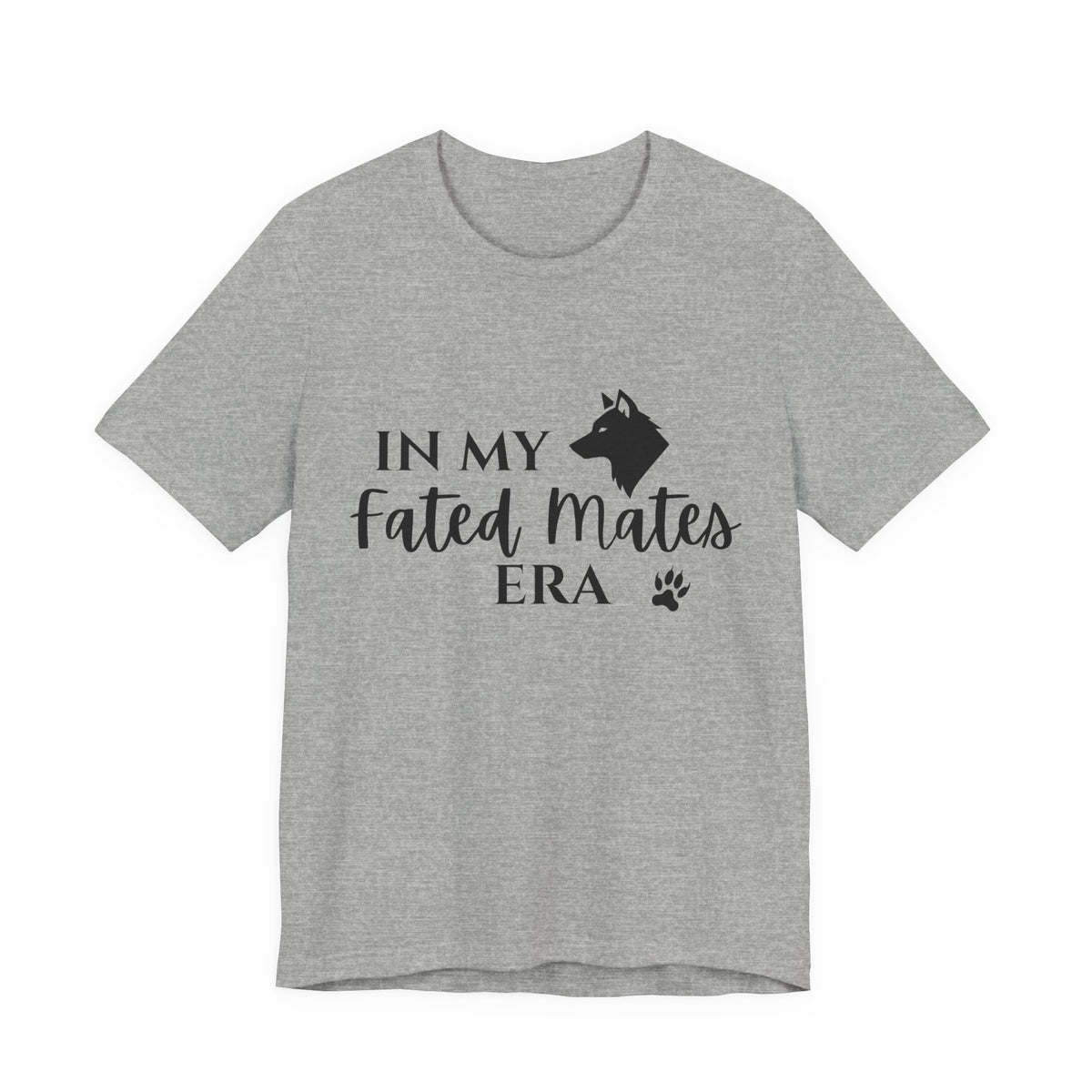 In My Fated Mates Era Tee — Werewolf Paw Print Graphic T-Shirt